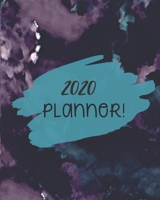 2020 Weekly Planner: The Ultimate Weekly Planner Journal Notebook 8x10 136pgs For All Your Needs! 1712595105 Book Cover