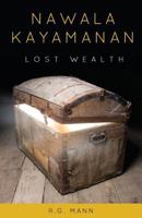 Lost Wealth: Nawala Kayamanan 1626528047 Book Cover