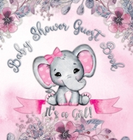 It's a Girl! Baby Shower Guest Book: Cute elephant tiny baby girl, ribbon and flowers with letters watercolor pink floral theme hardback 8395798709 Book Cover