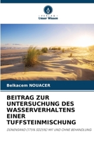 Beitrag Zur Untersuchung Des Wasserverhaltens Einer Tuffsteinmischung (German Edition) 6209596738 Book Cover