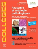 Anatomie Et Cytologie Pathologiques: Rôle CLé Dans Le Diagnostic, l'Évaluation Pronostique Et Le Traitement 2294778308 Book Cover