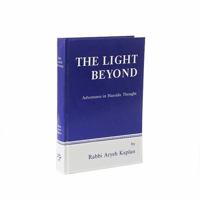 The Light Beyond: Adventures in Hassidic Thought 0940118335 Book Cover