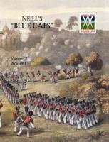 Neill's 'Blue Caps' Vol 2 1826-1914 184574408X Book Cover