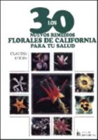 Los 30 nuevos remedios florales de California para tu salud (Spanish Edition) 9508921242 Book Cover