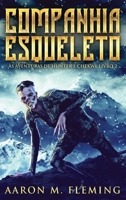 Companhia Esqueleto (As Aventuras de Hunter E Chekwe) 4824178649 Book Cover