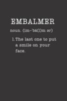 Embalmer: Funny Mortician Gifts - Small Lined Notebook (Card Alternative) (Definition, Humor) 1691739510 Book Cover