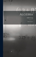 Algebra, First Course 1018902228 Book Cover