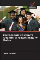 Zarzadzanie zasobami ludzkimi a rozwój kraju w Malawi (Polish Edition) 6208435455 Book Cover
