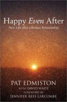 Happy Even After: New Life after a Broken Relationship 000713312X Book Cover