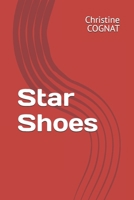 Star Shoes (French Edition) B0FLVJCTXP Book Cover
