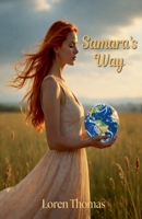 Samara's Way (Awakening) B0FSBLCQXR Book Cover