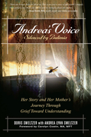 Andrea's Voice: Silenced by Bulimia: Her Story and Her Mother's Journey Through Grief Toward Understanding 0936077018 Book Cover