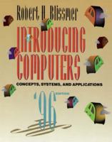 Introducing Computers: Concepts, Systems, and Applications 1995-1996 Edition (Introducing Computers) (Introducing Computers) 0471113603 Book Cover