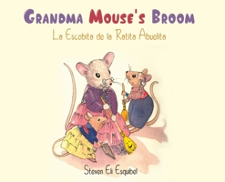 Grandma Mouse's Broom 164378918X Book Cover
