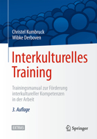 Interkulturelles Training: Trainingsmanual zur Förderung interkultureller Kompetenzen in der Arbeit 366243461X Book Cover