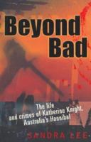 Beyond Bad 1844540375 Book Cover