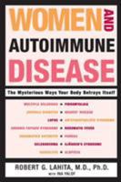 Women and Autoimmune Disease: The Mysterious Ways Your Body Betrays Itself 0060081503 Book Cover