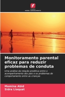 Monitoramento parental eficaz para reduzir problemas de conduta (Portuguese Edition) 6209701280 Book Cover