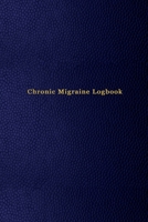 Chronic Migraine Logbook: Diary for repeated severe headaches tracking date, duration, triggers, symptoms, relief measures and medication used Cool blue cover design 1705947328 Book Cover