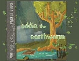 Eddie the Earthworm B0FG9CJY6G Book Cover