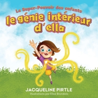 Le Génie intérieur d'Ella: Le Super-Pouvoir des enfants 1955059578 Book Cover