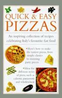 Quick & Easy Pizzas 0754830500 Book Cover