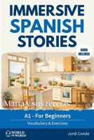 MARTA Y SUS RECETAS: A full-length Spanish novel (200 pages) with plenty of images and exercises for beginners. 24 chapters + full free audio. A1 level (World of Words - Spanish) (Spanish Edition) B0FPQYW41B Book Cover