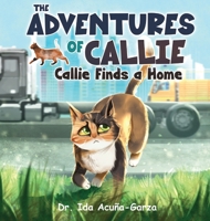 The Adventures of Callie: Callie's New Friends B09X3K3NH7 Book Cover