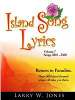 Island Song Lyrics: Volume 7 Songs 3001 - 3500 1411616723 Book Cover