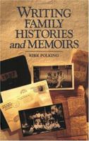Writing Family Histories and Memoirs 1558703942 Book Cover