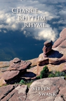 Chance, Rhythm, Rhyme: New Poems, 2017-2019 1946989584 Book Cover