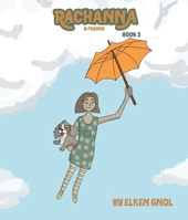 Rachanna & Friends: Book 3 B0GWQ3Q6H8 Book Cover