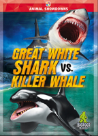 Great White Shark Vs. Killer Whale 1645195732 Book Cover