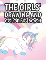 The Girls' Drawing And Coloring Book: A Fantasy Activity Book For Girls, Word Search Puzzles And Designs To Unicorns And Friends To Color And Draw B08Y4HCGXX Book Cover
