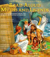 One-Hundred-and-One Read-Aloud Myths & Legends: Ten-Minute Readings from the World's Best-Loved Literature (Read-Aloud) 157912531X Book Cover