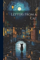 Letters From a Cat 1022046993 Book Cover