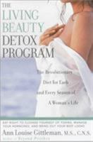 Living Beauty Detox Program: The Revolutionary Diet for Each and Every Season of a Woman's Life 0062516272 Book Cover
