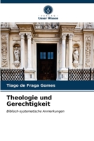 Theologie und Gerechtigkeit 6203544434 Book Cover