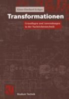 Transformationen: Grundlagen Und Anwendungen in Der Nachrichtentechnik 3528039086 Book Cover
