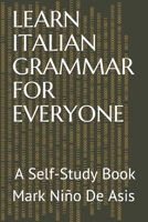 Learn Italian Grammar for Everyone: A Self-Study Book B087617MFJ Book Cover