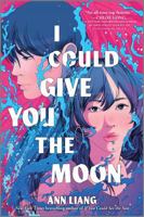 I Could Give You the Moon 133501411X Book Cover