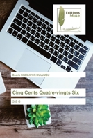 Cinq Cents Quatre-vingts Six 6203864803 Book Cover