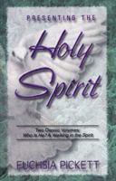 Presenting the Holy Spirit 088419518X Book Cover