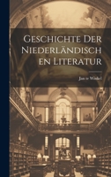 Geschichte der Niederländischen Literatur 1022125958 Book Cover