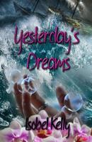 Yesterday's Dreams 154817257X Book Cover