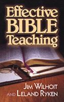 Effective Bible Teaching 0801096855 Book Cover