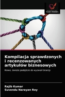 Kompilacja sprawdzonych i recenzowanych artykulów biznesowych 6203329568 Book Cover