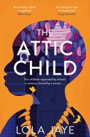 The Attic Child 0063260379 Book Cover