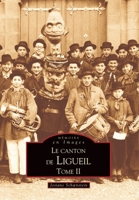 Ligueil II (Canton de) 2849103047 Book Cover