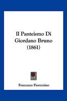 Il Panteismo Di Giordano Bruno... 1021838217 Book Cover